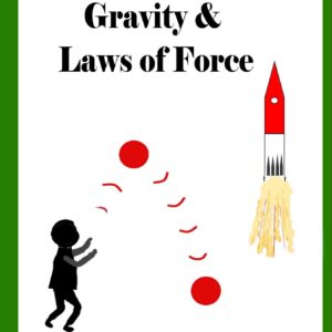 Cover for a picture book on gravity and force by Annabel Potter